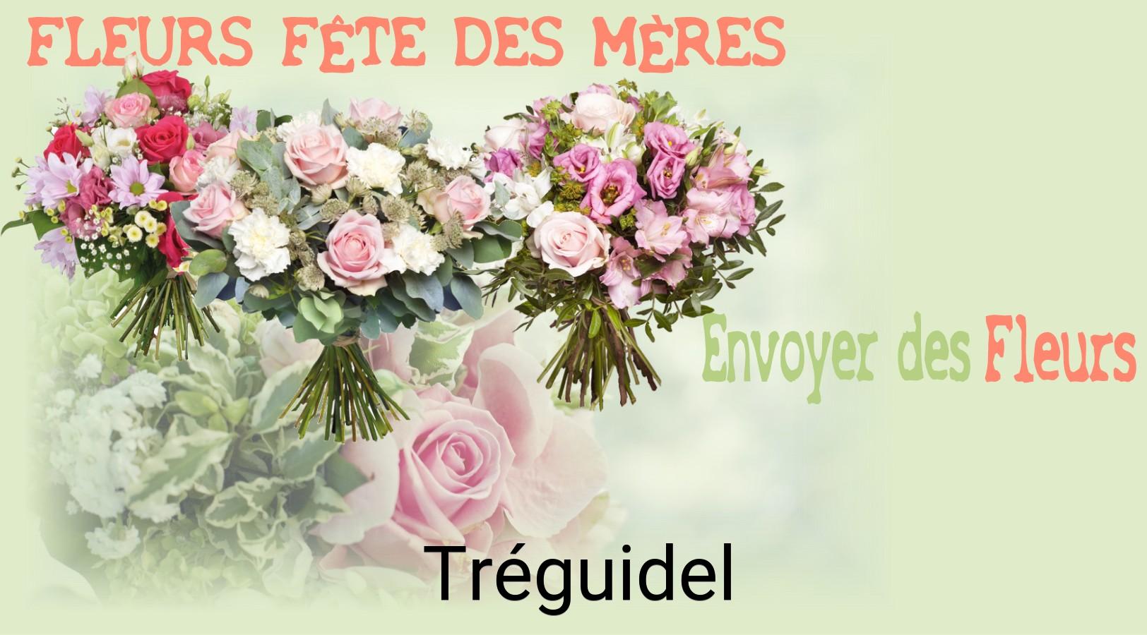 Bouquet de Fête des Mères livré à Tréguidel